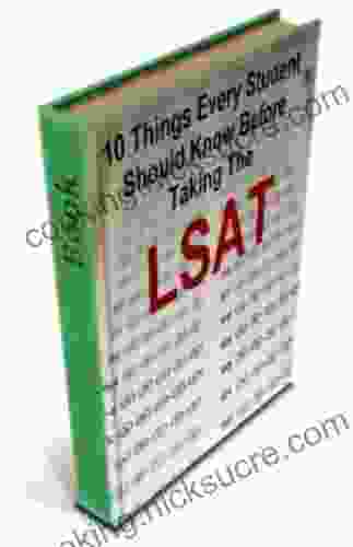 10 Things Every Student Should Know Before Taking The LSAT