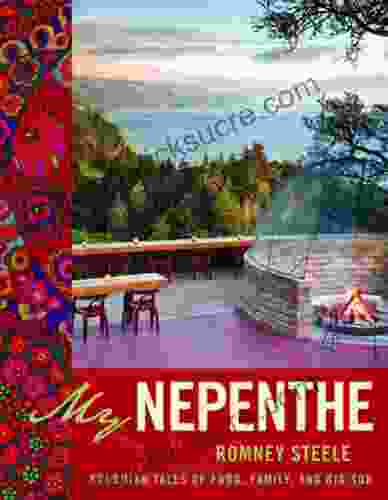 My Nepenthe: Bohemian Tales Of Food Family And Big Sur