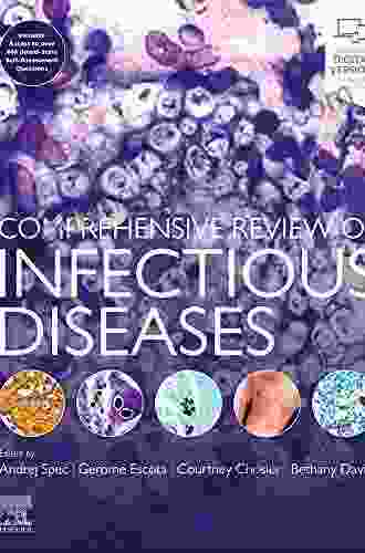 Comprehensive Review Of Infectious Diseases