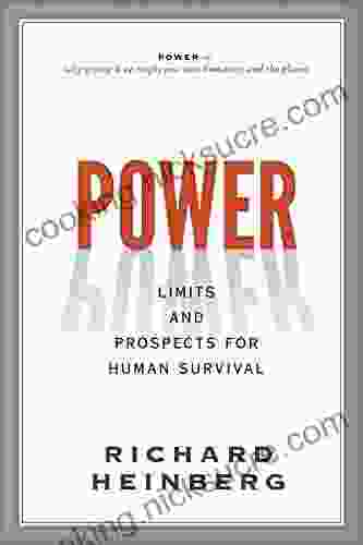 Power: Limits And Prospects For Human Survival