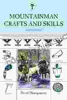 Mountainman Crafts Skills: A Fully Illustrated Guide To Wilderness Living And Survival