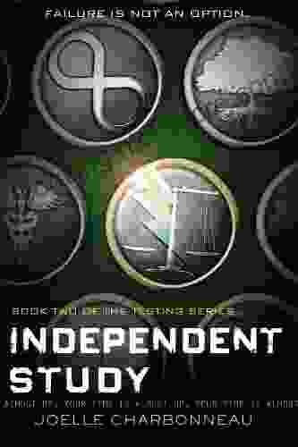 Independent Study: The Testing 2 (The Testing Trilogy)