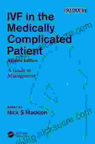 IVF In The Medically Complicated Patient: A Guide To Management (Reproductive Medicine And Assisted Reproductive Techniques Series)