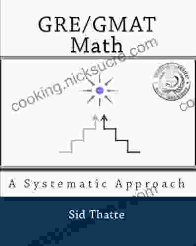 GRE/GMAT Math: A Systematic Approach