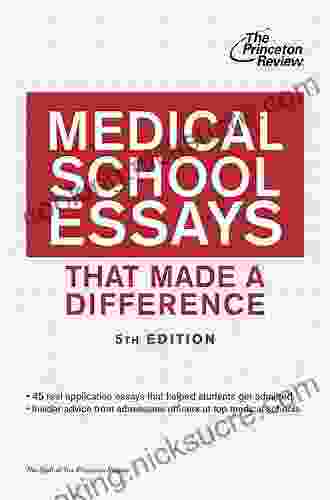 Medical School Essays That Made A Difference 5th Edition (Graduate School Admissions Guides)