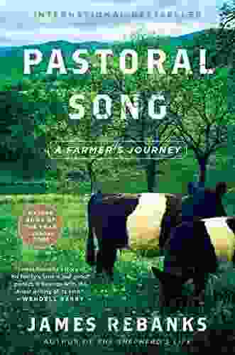 Pastoral Song: A Farmer S Journey