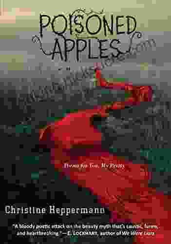 Poisoned Apples: Poems For You My Pretty