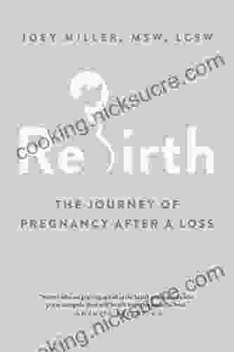 Rebirth: The Journey Of Pregnancy After A Loss