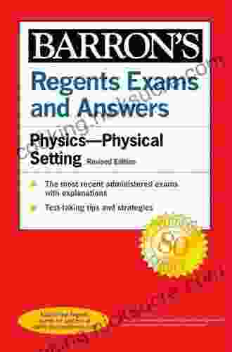Regents Exams And Answers Physics Physical Setting Revised Edition (Barron S Regents NY)