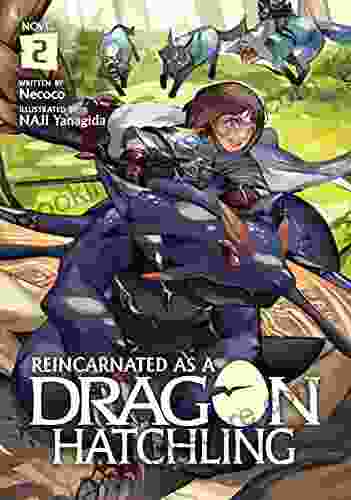 Reincarnated As A Dragon Hatchling (Light Novel) Vol 2