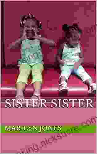 Sister Sister Marcus A Pfeiffer