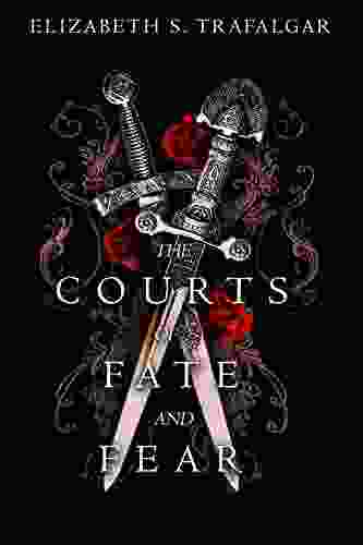 The Courts Of Fate And Fear