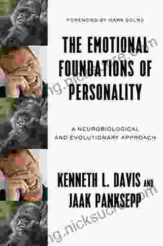 The Emotional Foundations Of Personality: A Neurobiological And Evolutionary Approach