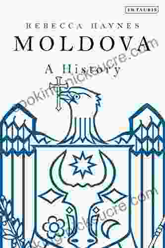 Moldova: A History Hampton Sides