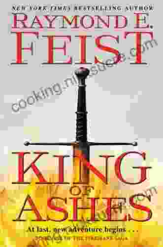 King Of Ashes: One Of The Firemane Saga