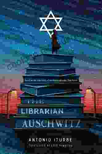 The Librarian Of Auschwitz Antonio Iturbe