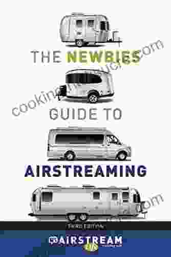 The Newbies Guide To Airstreaming