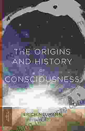 The Origins And History Of Consciousness (Princeton Classics 113 42)