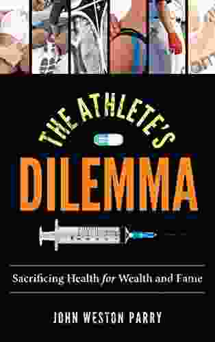 The Athlete S Dilemma: Sacrificing Health For Wealth And Fame