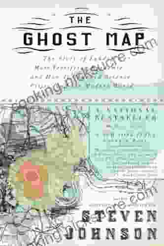 The Ghost Map: The Story Of London S Most Terrifying Epidemic And How It Changed Science Cities And The Modern World