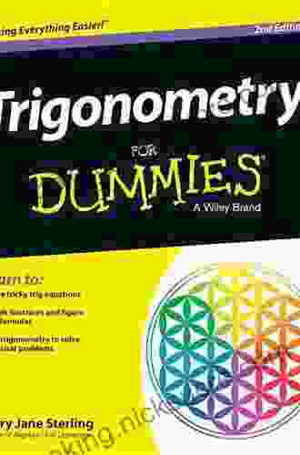 Trigonometry For Dummies Mary Jane Sterling