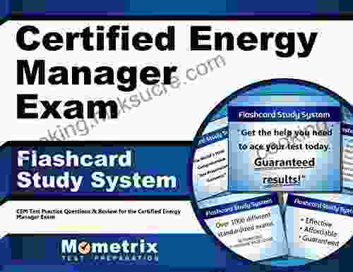 Certified Energy Manager Exam Flashcard Study System: CEM Test Practice Questions Review For The Certified Energy Manager Exam