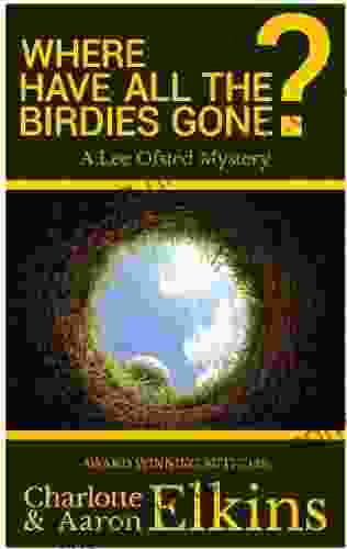 Where Have All The Birdies Gone? (Lee Ofsted Mysteries 4)
